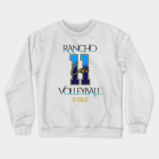 Lexi #11 Rancho VB (15 Gold) - White Crewneck Sweatshirt